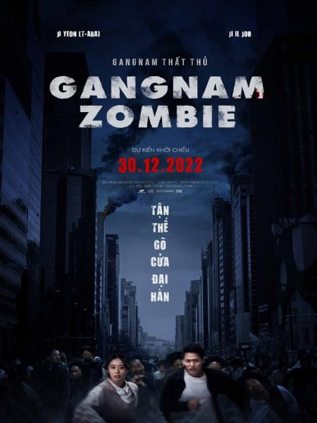 Gangnam Thất Thủ Vietsub Gangnam Zombie Vietsub