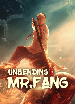 Phương Thế Ngọc Mình Đồng Da Sắt Vietsub Unbending Mr.Fang Vietsub